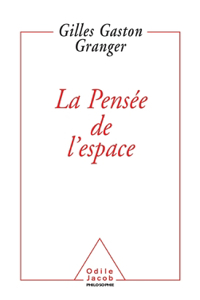 Thinking About Space / La Pensée de l'espace