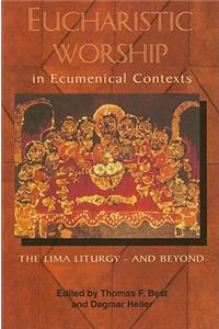 Eucharistic Worship in Ecumenical Contexts