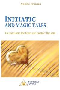 Initiatic and Magic Tales