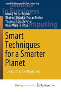 Smart Techniques for a Smarter Planet