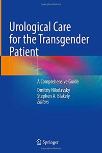 Urological Care for the Transgender Patient
