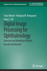 Digital Image Processing for Ophthalmology