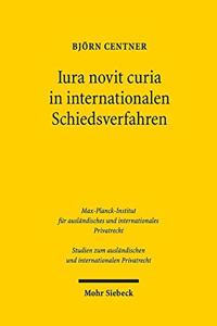Iura novit curia in internationalen Schiedsverfahren