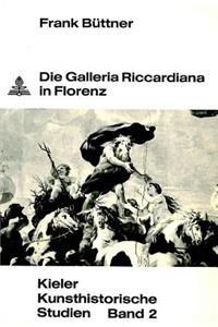 Die Galleria Riccardiana in Florenz