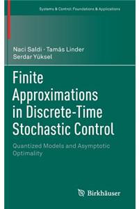 Finite Approximations in Discrete-Time Stochastic Control