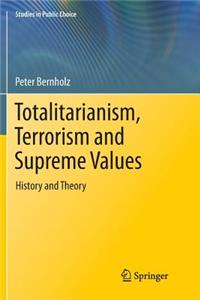 Totalitarianism, Terrorism and Supreme Values