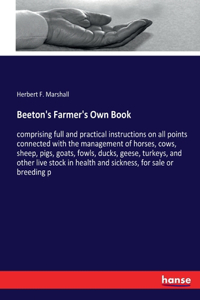 Beeton's Farmer's Own Book