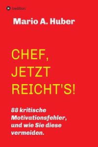 Chef, Jetzt Reicht's!