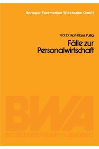 Fälle Zur Personalwirtschaft