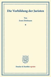 Die Vorbildung Der Juristen