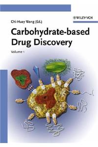 Carbohydrate-based Drug Discovery, 2 Volume Set