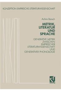 Metrik, Literatur Und Sprache