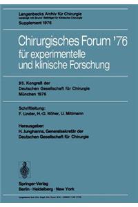 Chirurgisches Forum '76 Für Experimentelle Und Klinische Forschung