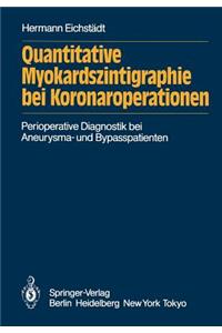 Quantitative Myokardszintigraphie bei Koronaroperationen
