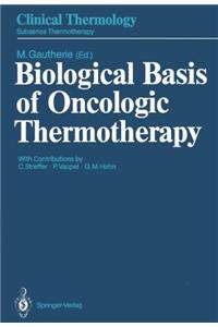 Biological Basis of Oncologic Thermotherapy