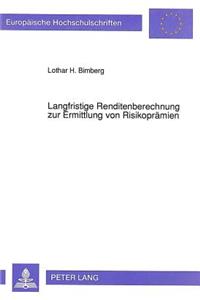 Langfristige Renditenberechnung Zur Ermittlung Von Risikopraemien