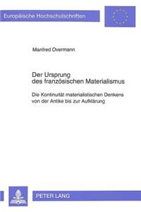 Der Ursprung Des Franzoesischen Materialismus