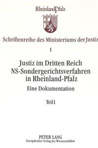 Justiz Im Dritten Reich. Ns-Sondergerichtsverfahren in Rheinland-Pfalz