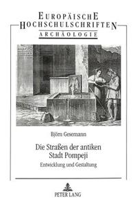 Die Straßen Der Antiken Stadt Pompeji