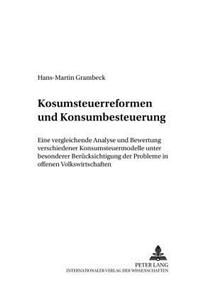 Konsumsteuerreformen Und Konsumbesteuerung