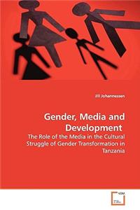 Gender, Media and Development