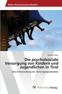 psycholsoziale Versorgung von Kindern und Jugendlichen in Tirol