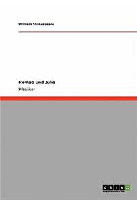 Romeo und Julia