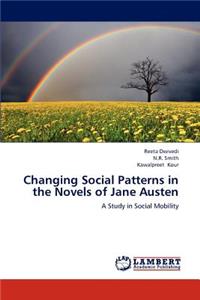 Changing Social Patterns in the Novels of Jane Austen