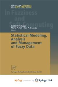 Statistical Modeling, Analysis and Management of Fuzzy Data