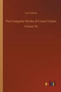 Complete Works of Count Tolstoi