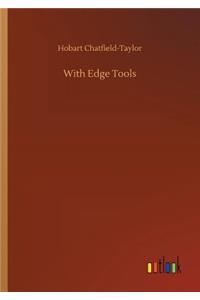 With Edge Tools