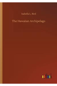 The Hawaiian Archipelago