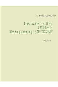 Textbook for the United life supporting Medicine