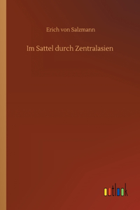 Im Sattel durch Zentralasien