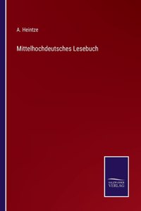 Mittelhochdeutsches Lesebuch