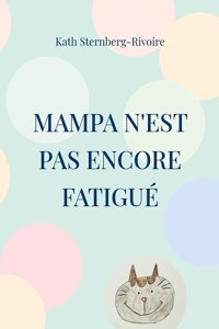 Mampa n'est pas encore fatigué
