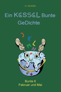 Ein Kessel Bunte GeDichte