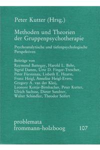 Methoden Und Theorien Der Gruppenpsychotherapie