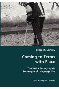 Coming to Terms with Place- Toward a Topographic Technique of Language Use