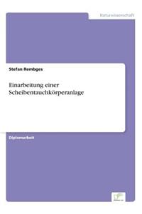 Einarbeitung einer Scheibentauchkörperanlage