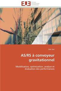 As/RS À Convoyeur Gravitationnel