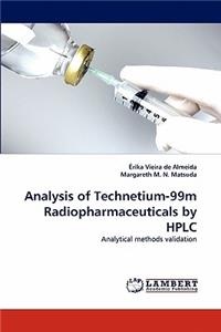 Analysis of Technetium-99m Radiopharmaceuticals by HPLC