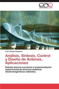 Análisis, Síntesis, Control y Diseño de Antenas, Aplicaciones