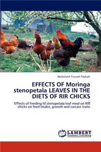Effects of Moringa Stenopetala Leaves in the Diets of Rir Chicks