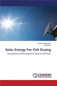 Solar Energy For Fish Drying