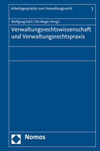 Verwaltungsrechtswissenschaft Und Verwaltungsrechtspraxis