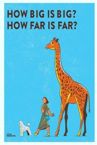 How Big Is Big? How Far Is Far?: Measurements for Children