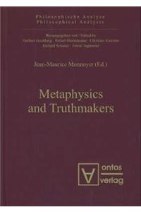 Metaphysicy and Truthmakers