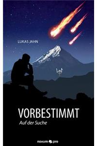 Vorbestimmt