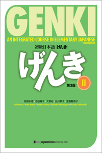 Genki: An Integrated Course in Elementary Japanese II Textbook [third Edition]